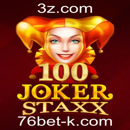 Explorando 100JokerStaxx: Um Mergulho no Mundo do 76bet