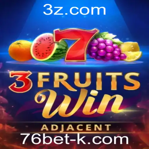 Descubra o Universo de 3FruitsWin na Plataforma 76bet