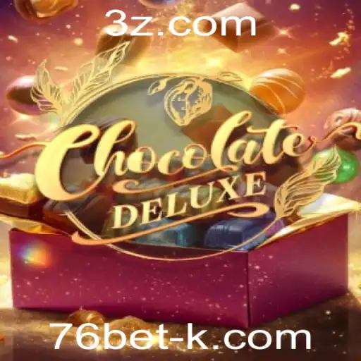 Explorando as Delícias de ChocolateDeluxe e a experiência de jogo com 76bet