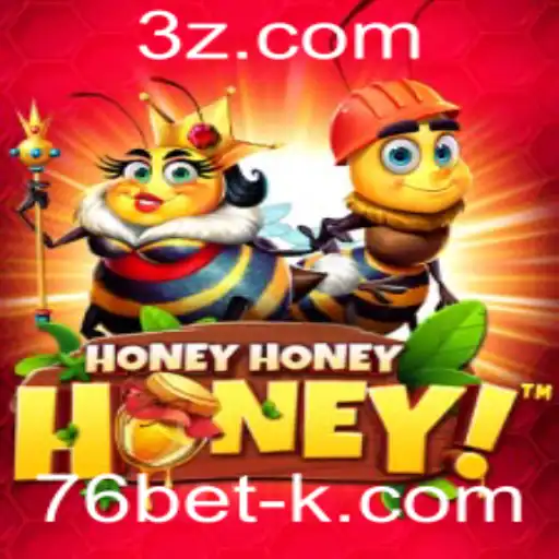 Descubra o Mundo de Diversão com HoneyHoneyHoney na 76bet