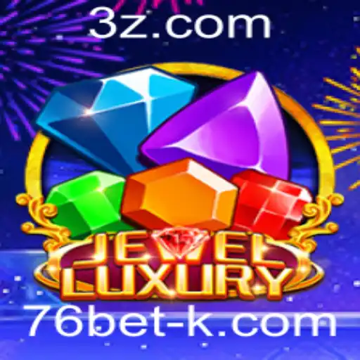 Descubra JewelLuxury: O Mundo Brilhante do Jogo de Azar com 76bet