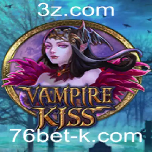 Descubra VampireKiss: Uma Aventura Vampírica com 76bet